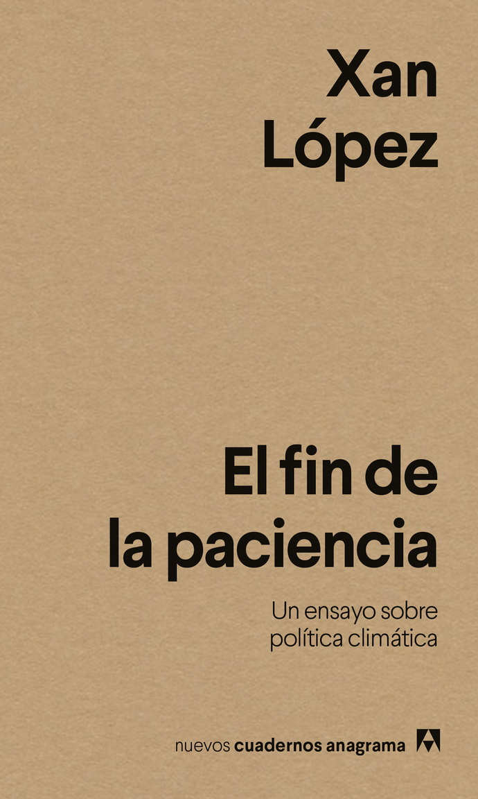 Fin de la paciencia, El. Un ensayo sobre política climática