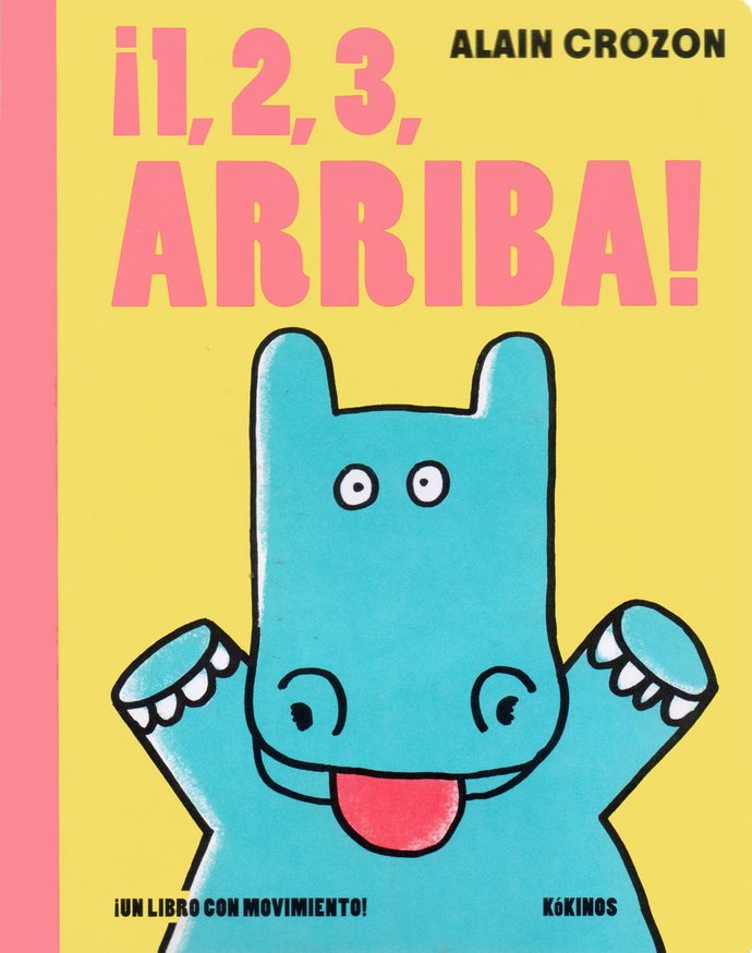 ¡1, 2, 3, arriba! ¡Un libro con movimiento!