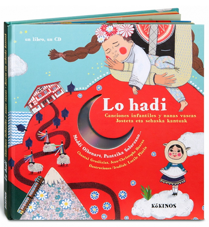 Lo hadi. Canciones infantiles y nanas vascas (incluye CD)