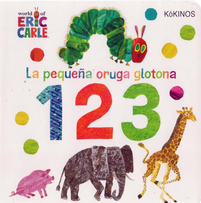 Pequeña oruga glotona 123, La