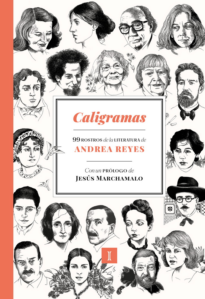 Caligramas. 99 rostros de la literatura