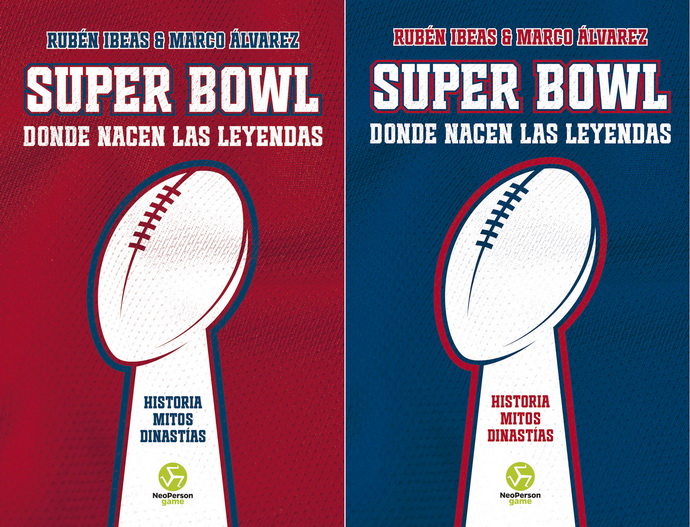 Super Bowl. Donde nacen las leyendas