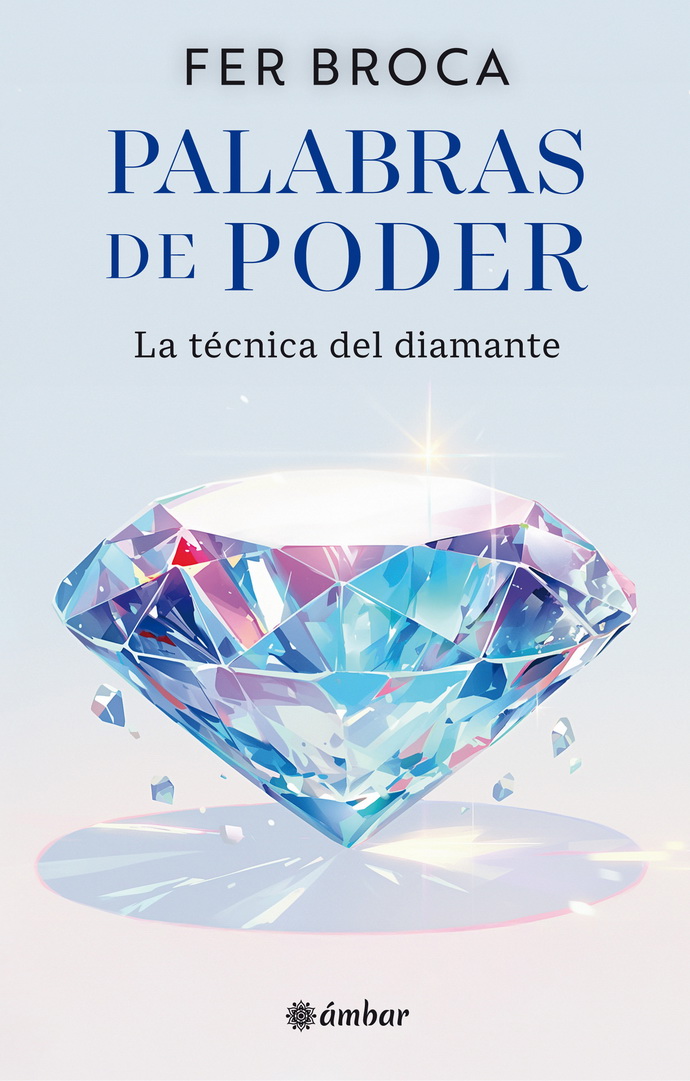 Palabras de poder. La Técnica del Diamante