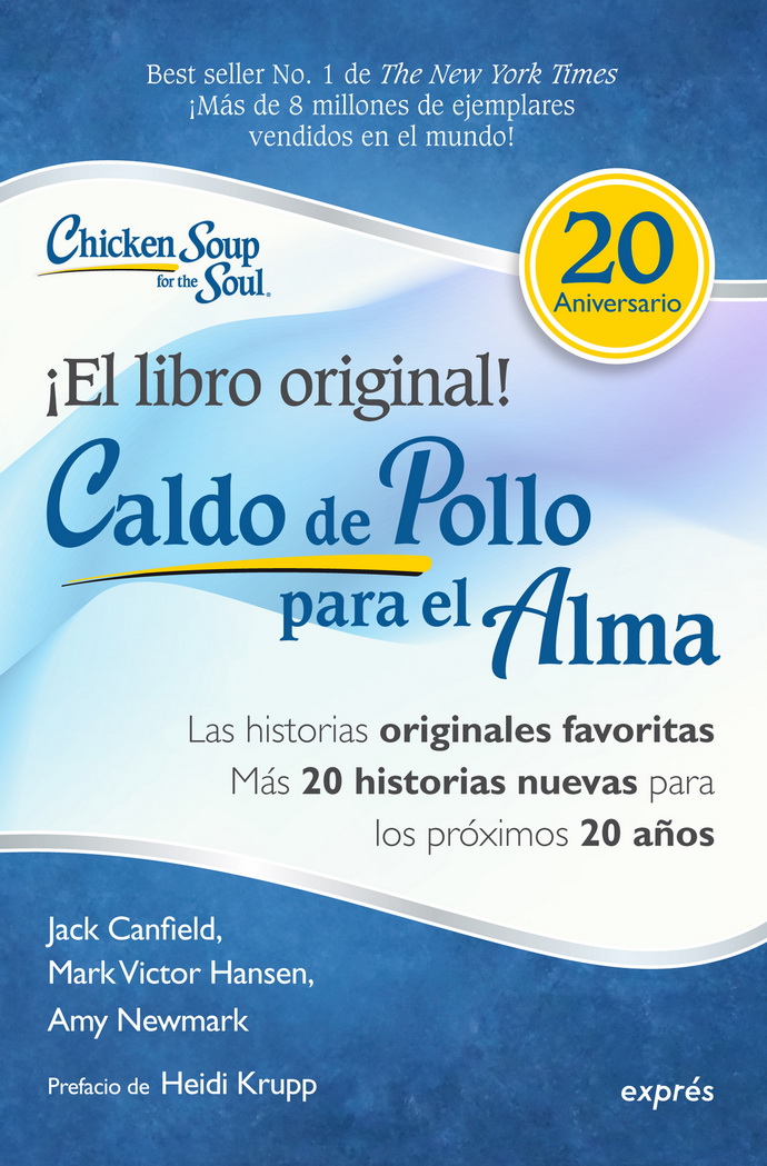 Caldo de pollo para el alma (Edición especial 20 aniversario)