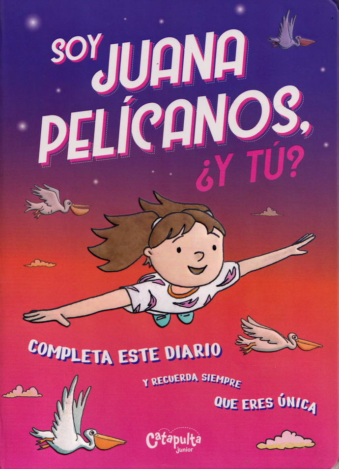 Soy Juana Pelícanos, ¿y tú? (Diario)