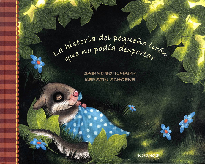 Historia del pequeño lirón que no podía despertar, La