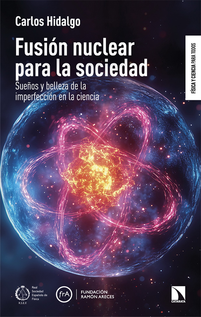 Fusión nuclear para la sociedad
