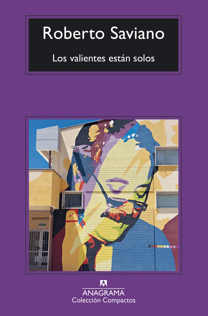 Valientes están solos, Los