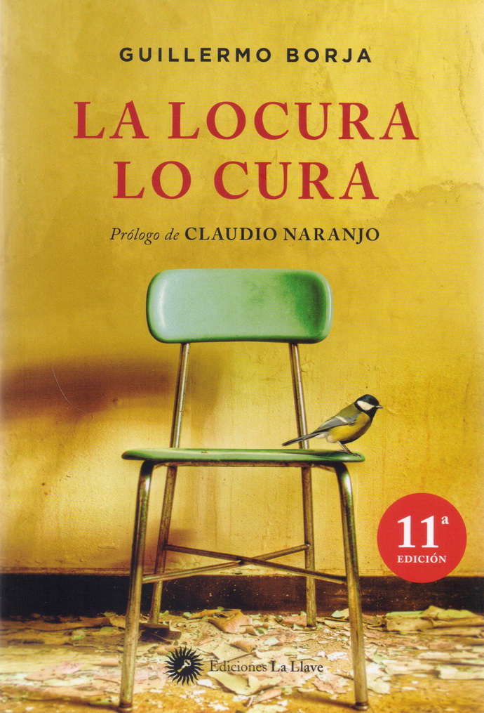Locura lo cura, La. Manifiesto psicoterapéutico