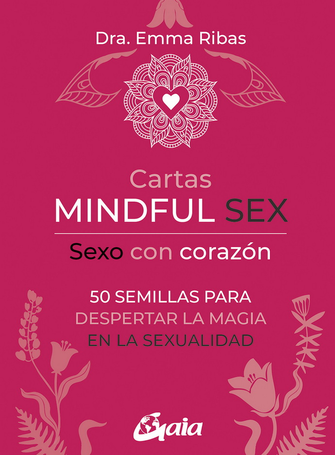 Cartas Mindful Sex. Sexo con corazón  (Libro y cartas)