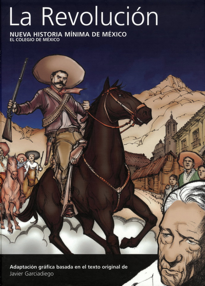 Nueva historia mínima de México. La Revolución
